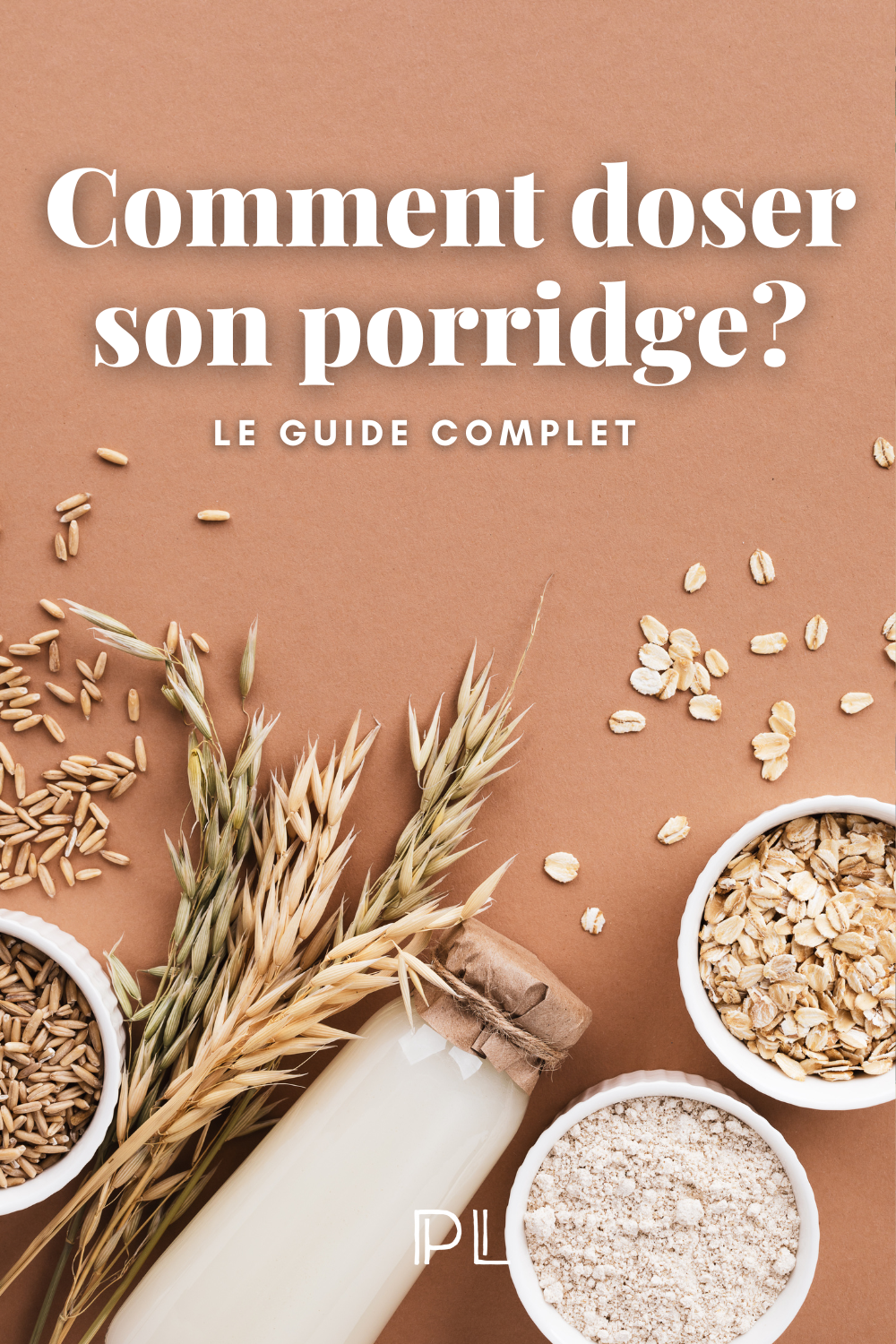 Comment Doser un Porridge ? Le Guide Complet